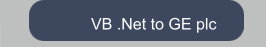 VB .Net to GE plc